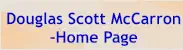 Douglas Scott McCarron -Home Page