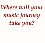 Where will your  music journey  take you?